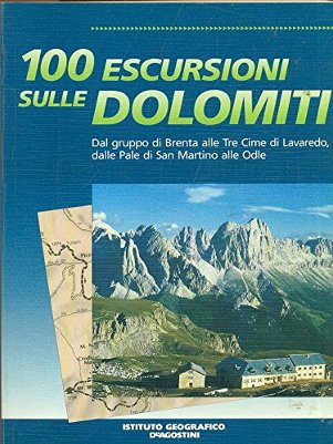 100 escursioni sulle Dolomiti