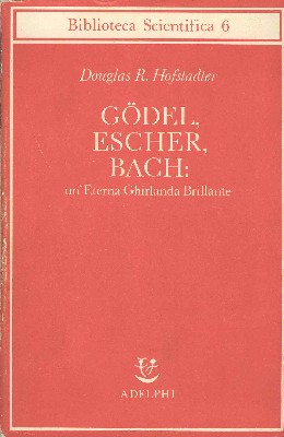 Gödel, Escher, Bach: un'Eterna Ghirlanda Brillante