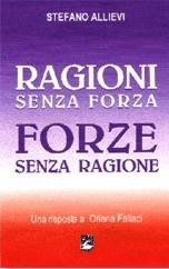 Ragioni senza forza, forze senza ragione