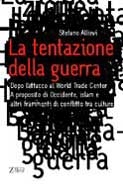 La tentazione della guerra