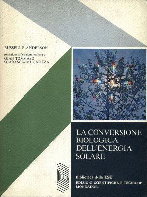 La conversione biologica dell'energia solare