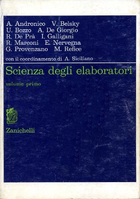 Scienza degli elaboratori (volume primo)