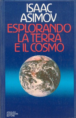 Esplorando la Terra e il cosmo