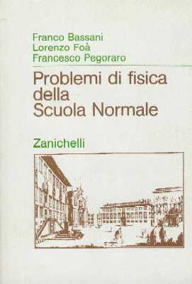 Problemi di fisica della Scuola Normale