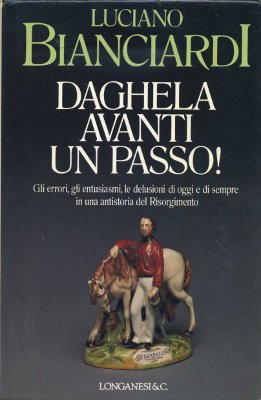 Daghela avanti un passo!