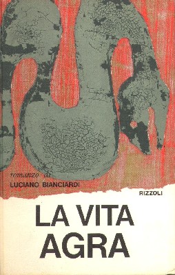 La vita agra