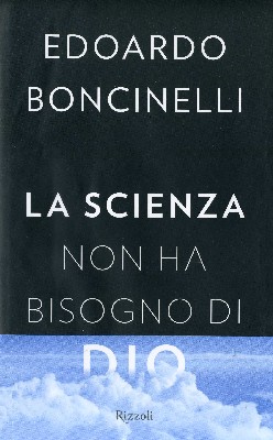 La scienza non ha bisogno di Dio