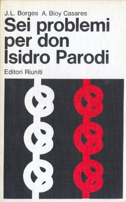 Sei problemi per don Isidro Parodi