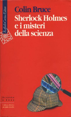 Sherlock Holmes e i misteri della scienza