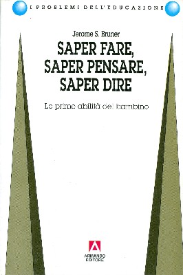 Saper fare, saper pensare, saper dire