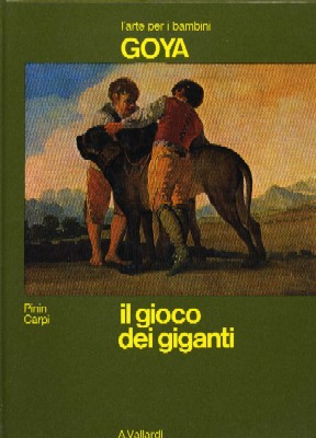 Goya - Il gioco dei giganti