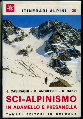 Sci-alpinismo in Adamello e Presanella