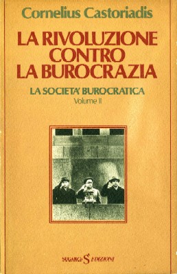 La rivoluzione contro la burocrazia