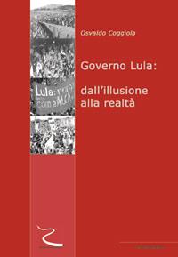 Governo Lula: dall'illusione alla realtà