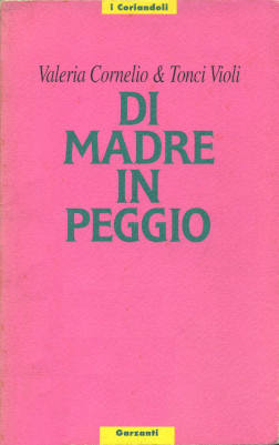 Di madre in peggio