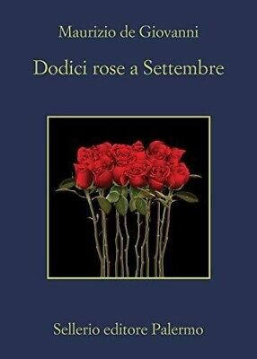 Dodici rose a Settembre