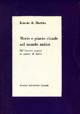 Morte e pianto rituale nel mondo antico