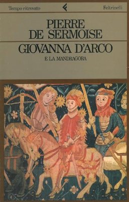 Giovanna d'Arco e la mandragora