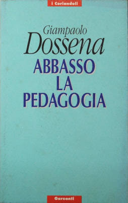 Abbasso la pedagogia
