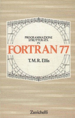 Programmazione strutturata in FORTRAN 77