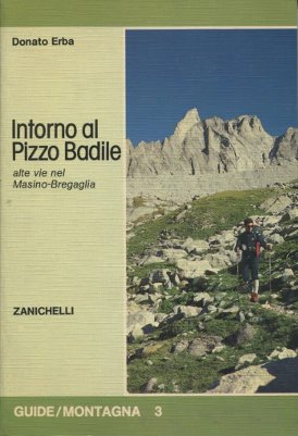 Intorno al Pizzo Badile