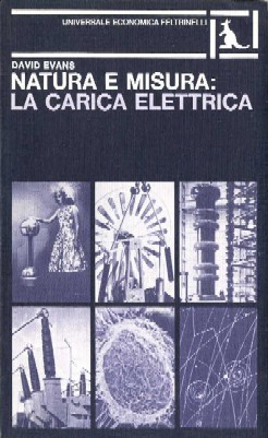 Natura e misura: la carica elettrica