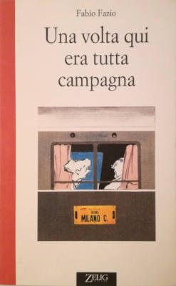Una volta qui era tutta campagna