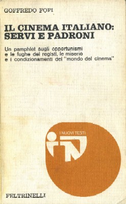 Il cinema italiano: servi e padroni