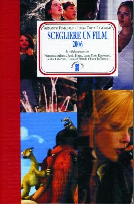 Scegliere un film 2006