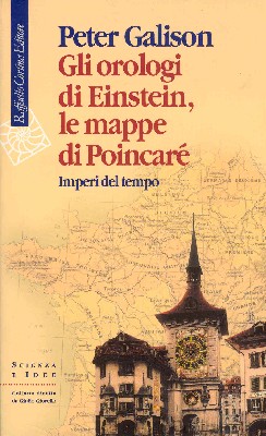 Gli orologi di Einstein, le mappe di Poincaré