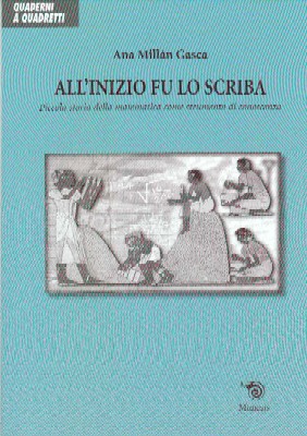 All'inizio fu lo scriba