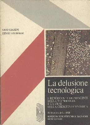 La delusione tecnologica