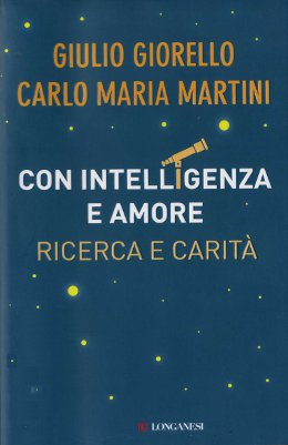 Con intelligenza e amore