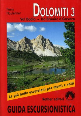 Escursioni nelle Dolomiti. Vol. 3