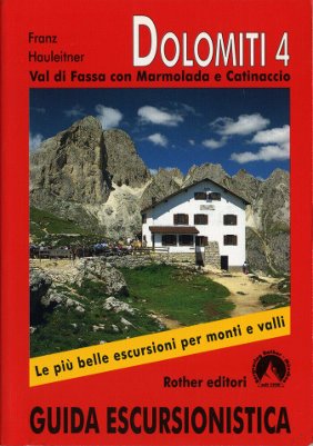Escursioni nelle Dolomiti. Vol. 4