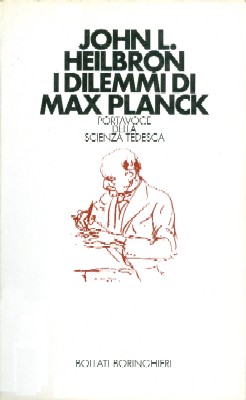 I dilemmi di Max Planck
