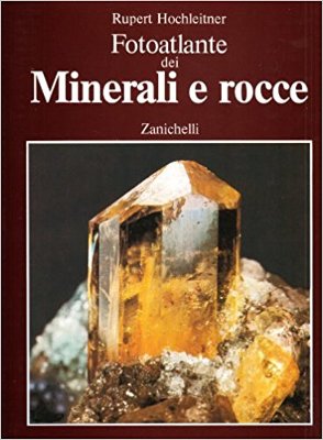 Fotoatlante dei minerali e rocce