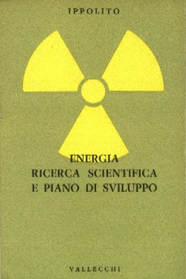 Energia ricerca scientifica e piano di sviluppo