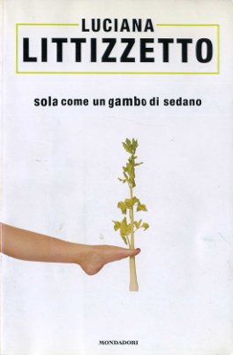 Sola come un gambo di sedano