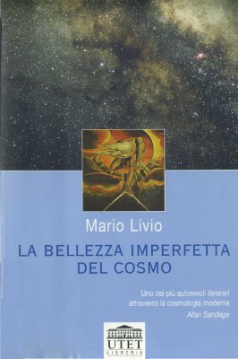 La bellezza imperfetta del cosmo