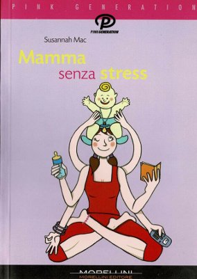 Mamma senza stress