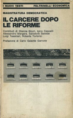 Il carcere dopo le riforme