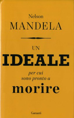 Un ideale per cui sono pronto a morire