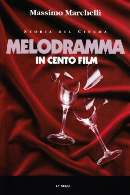 Melodramma in cento film