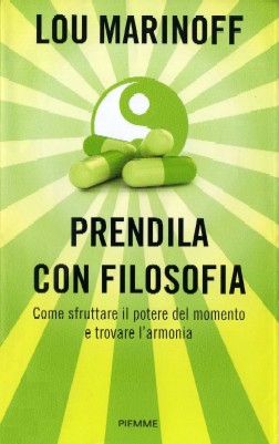 Prendila con filosofia