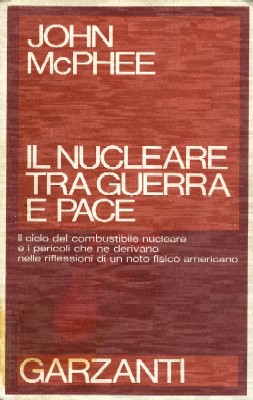 Il nucleare tra guerra e pace