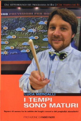 I tempi sono maturi