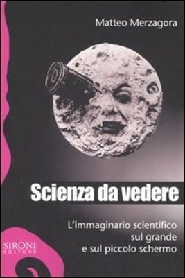 Scienza da vedere