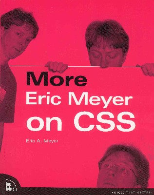 More Eric Meyer on CSS