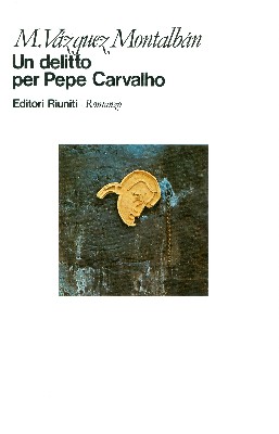 Un delitto per Pepe Carvalho